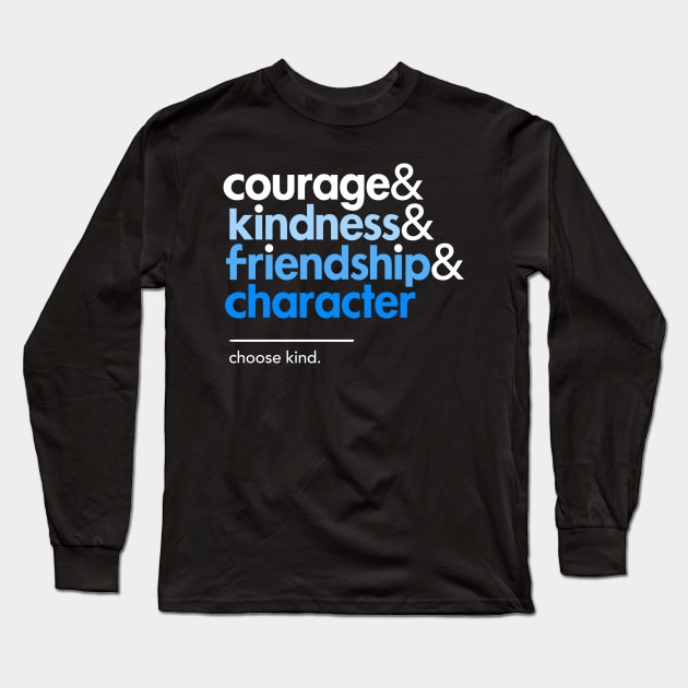 Be a Wonder, Choose Kind Long Sleeve T-Shirt by Boots